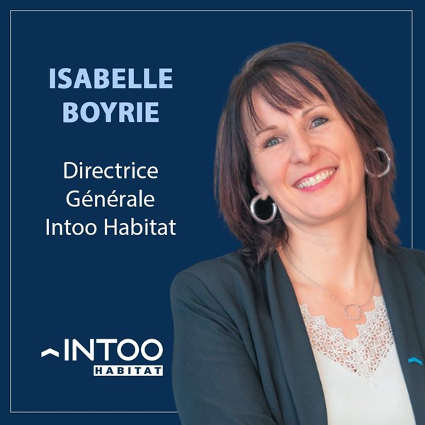 Nomination - Isabelle BOYRIE, Directrice Générale INTOO Habitat