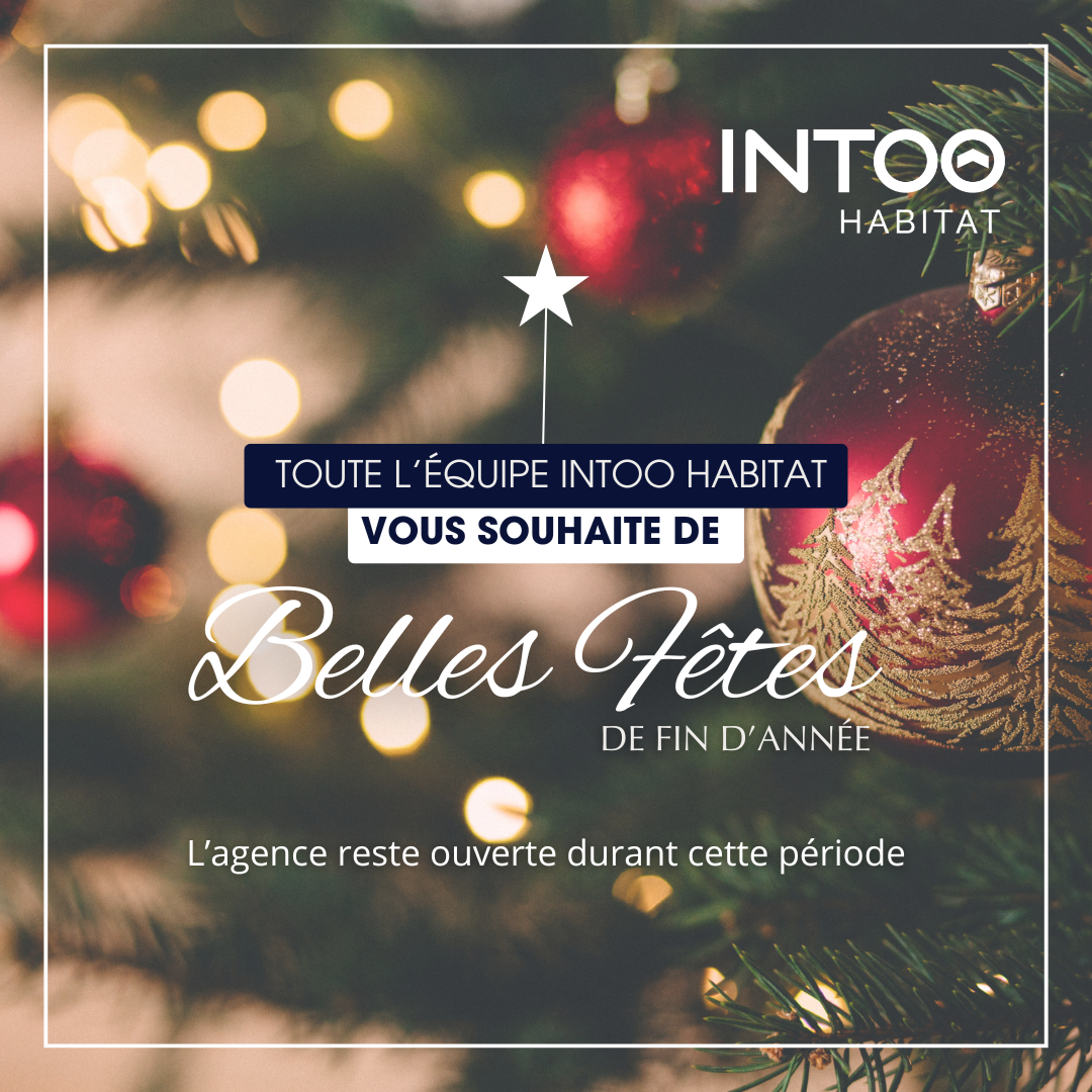  Belles fêtes de fin d’année avec INTOO Habitat 